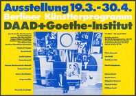 Ausstellung 19.03.-30.04. Der Deutsche Akademische Austauschdienst und das Goethe-Institut zeigen Plastiken, Zeichnungen und Grafik von Gästen des Berliner Künstlerprogramms des DAAD