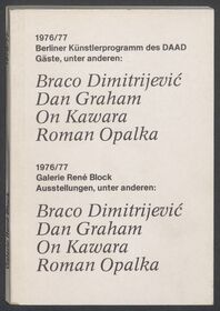Braco Dimitrijevic, Dan Graham, On Kawara, Roman Opalka