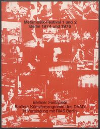 Metamusik-Festival 1 und 2. Berlin 1974 und 1976